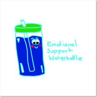 Emotional Support Water bottle Posters and Art